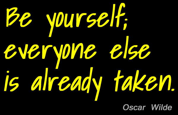 Oscar Wild Be Yourself